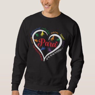 Dedicated Paraprofessional Paraeducator Teacher Pa Sweatshirt