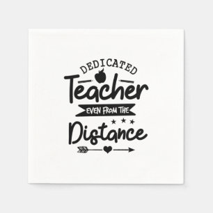 Dedicated Teacher Distance Napkins