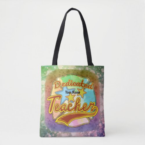 Dedicated Teacher  Tote Bag
