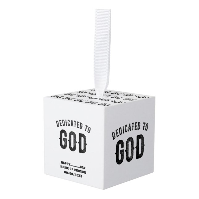 DEDICATED TO GOD COOL CUSTOMIZABLE BLACK TEXT CUBE ORNAMENT (Front Angled)