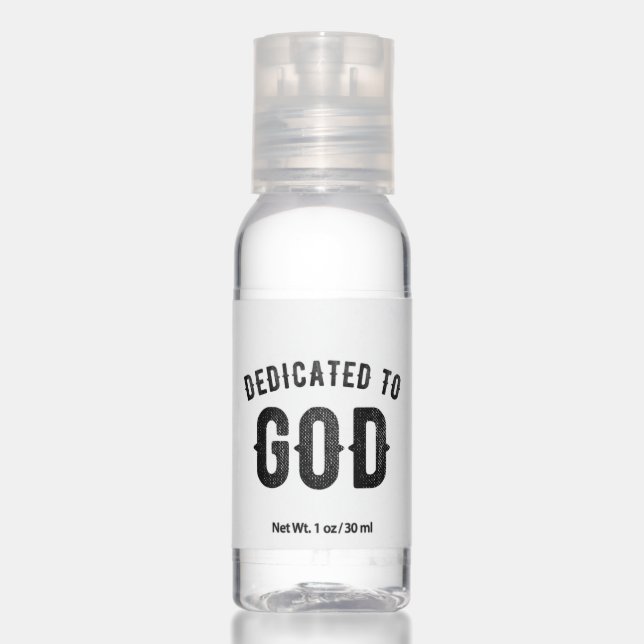 DEDICATED TO GOD COOL CUSTOMIZABLE BLACK TEXT HAND SANITIZER (Front)