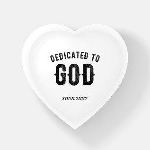 DEDICATED TO GOD COOL CUSTOMIZABLE BLACK TEXT PAPERWEIGHT