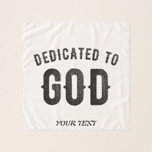 DEDICATED TO GOD COOL CUSTOMIZABLE BLACK TEXT SCARF