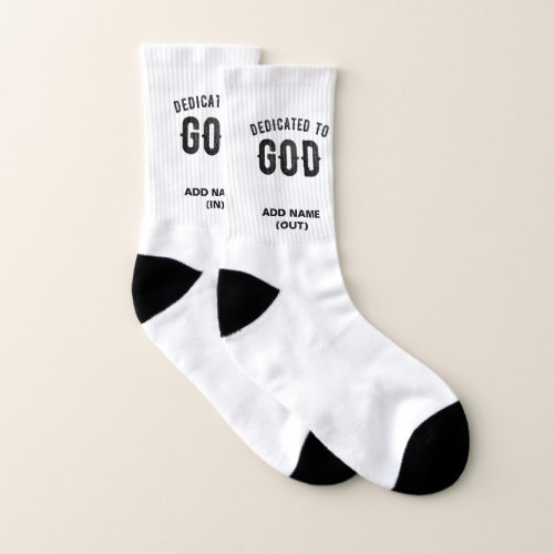 DEDICATED TO GOD COOL CUSTOMIZABLE BLACK TEXT SOCKS