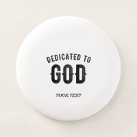 DEDICATED TO GOD COOL CUSTOMIZABLE BLACK TEXT