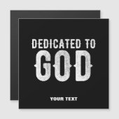 DEDICATED TO GOD COOL CUSTOMIZABLE WHITE  TEXT (Front/Back)