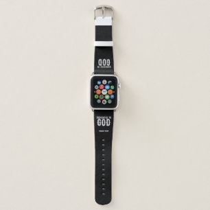 DEDICATED TO GOD COOL CUSTOMIZABLE WHITE TEXT APPLE WATCH BAND