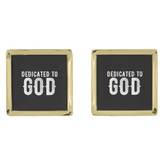 DEDICATED TO GOD COOL CUSTOMIZABLE WHITE  TEXT CUFFLINKS (Front)