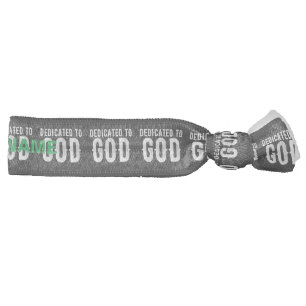 DEDICATED TO GOD COOL CUSTOMIZABLE WHITE  TEXT ELASTIC HAIR TIE