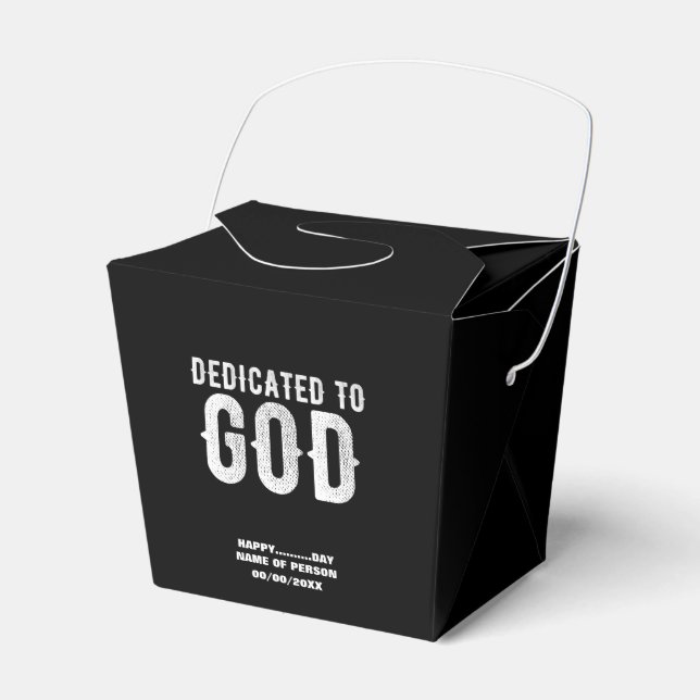 DEDICATED TO GOD COOL CUSTOMIZABLE WHITE  TEXT FAVOR BOXES (Front Side)
