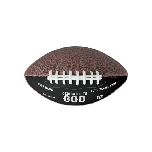 DEDICATED TO GOD COOL CUSTOMIZABLE WHITE  TEXT FOOTBALL (Front)