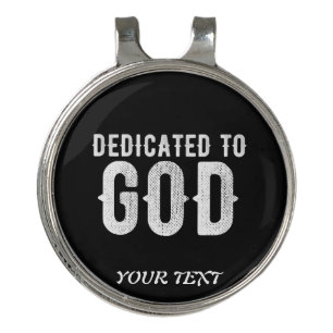 DEDICATED TO GOD COOL CUSTOMIZABLE WHITE TEXT GOLF HAT CLIP