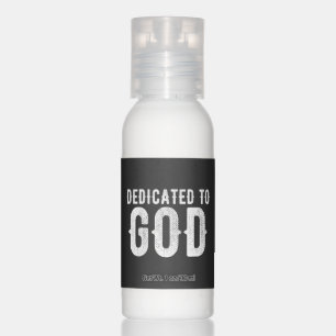 DEDICATED TO GOD COOL CUSTOMIZABLE WHITE  TEXT HAND LOTION