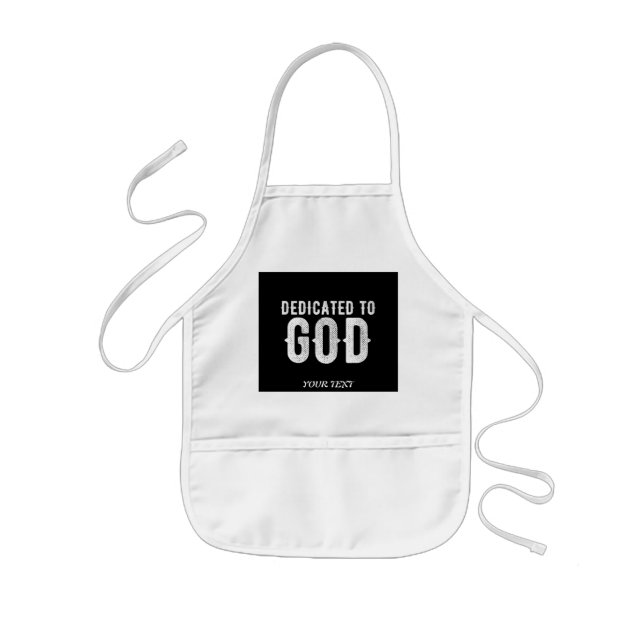 DEDICATED TO GOD COOL CUSTOMIZABLE WHITE  TEXT KIDS' APRON (Front)