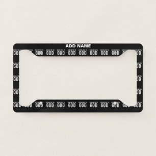 DEDICATED TO GOD COOL CUSTOMIZABLE WHITE  TEXT LICENSE PLATE FRAME