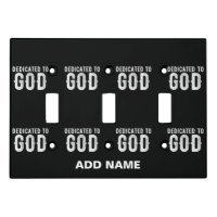 DEDICATED TO GOD COOL CUSTOMIZABLE WHITE TEXT