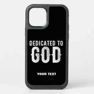 DEDICATED TO GOD COOL CUSTOMIZABLE WHITE  TEXT OtterBox SYMMETRY iPhone 12 CASE