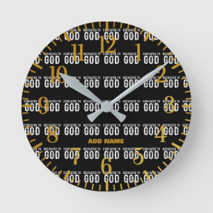 DEDICATED TO GOD COOL CUSTOMIZABLE WHITE  TEXT ROUND CLOCK