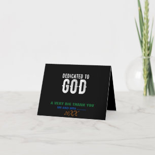 DEDICATED TO GOD COOL CUSTOMIZABLE WHITE TEXT THANK YOU CARD