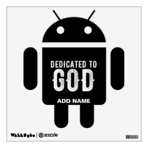 DEDICATED TO GOD COOL CUSTOMIZABLE WHITE TEXT WALL DECAL