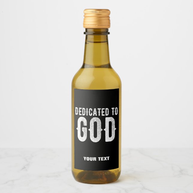 DEDICATED TO GOD COOL CUSTOMIZABLE WHITE  TEXT WINE LABEL (Front)