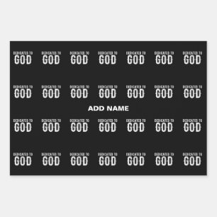 DEDICATED TO GOD COOL CUSTOMIZABLE WHITE TEXT WRAPPING PAPER SHEETS