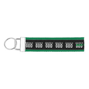 DEDICATED TO GOD COOL CUSTOMIZABLE WHITE  TEXT WRIST KEYCHAIN
