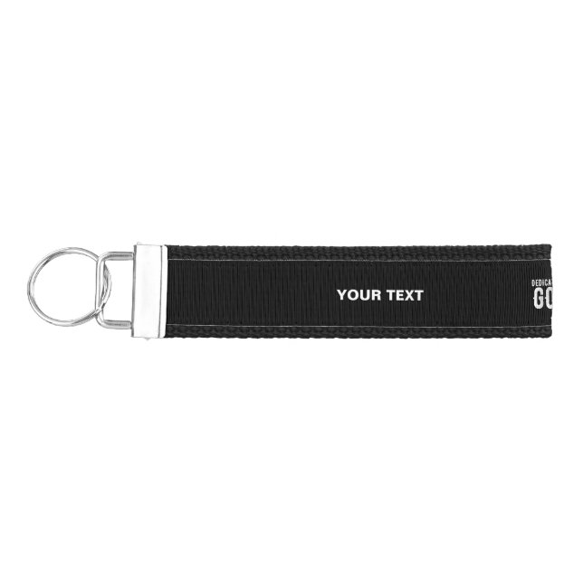 DEDICATED TO GOD COOL CUSTOMIZABLE WHITE  TEXT WRIST KEYCHAIN (Keys on Left)