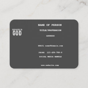 DEDICATED TO GOD COOL CUTE GREY CUSTOM WHITE  TEXT BUSINESS CARD