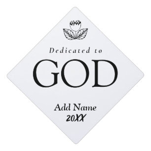 Dedicated to God Customizable Black Text Graduation Cap Topper