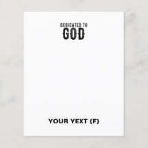 DEDICATED TO GOD CUSTOMIZABLE COOL BLACK TEXT