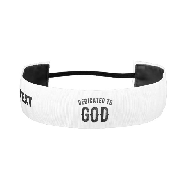 DEDICATED TO GOD CUSTOMIZABLE COOL BLACK TEXT ATHLETIC HEADBAND (Front)