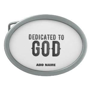 DEDICATED TO GOD CUSTOMIZABLE COOL BLACK TEXT BELT BUCKLE