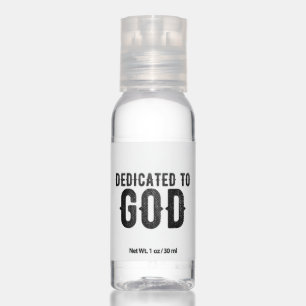 DEDICATED TO GOD CUSTOMIZABLE COOL BLACK TEXT HAND SANITIZER