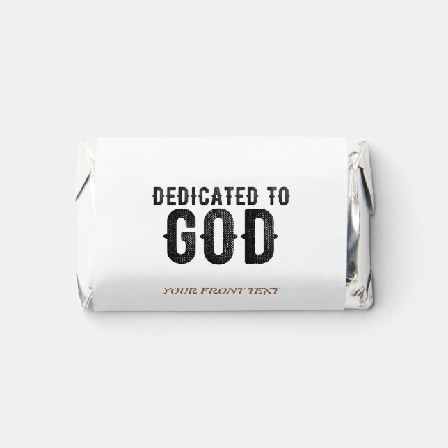 DEDICATED TO GOD  CUSTOMIZABLE COOL BLACK TEXT HERSHEY'S MINIATURES (Front)