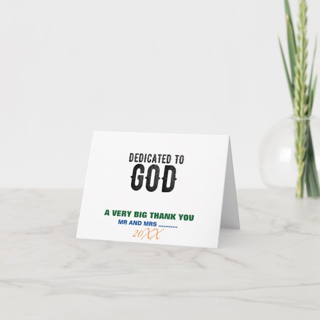 DEDICATED TO GOD  CUSTOMIZABLE COOL BLACK TEXT LETTERPRESS THANK YOU CARD (Front)