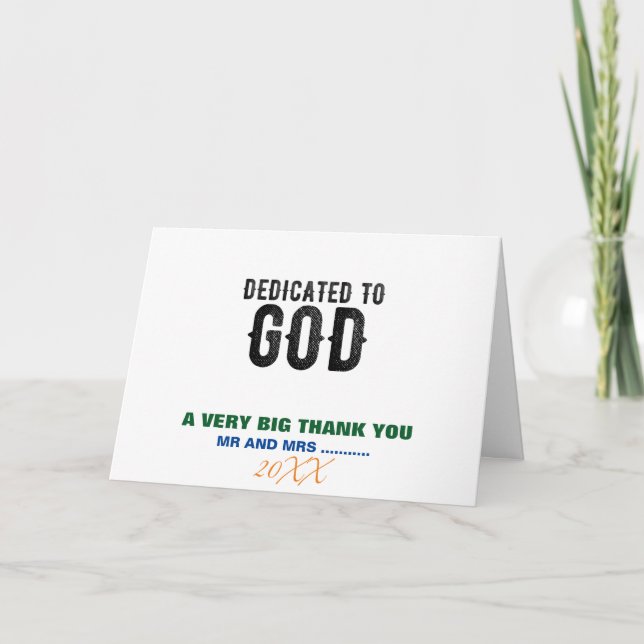 DEDICATED TO GOD  CUSTOMIZABLE COOL BLACK TEXT LETTERPRESS THANK YOU CARD (Front)