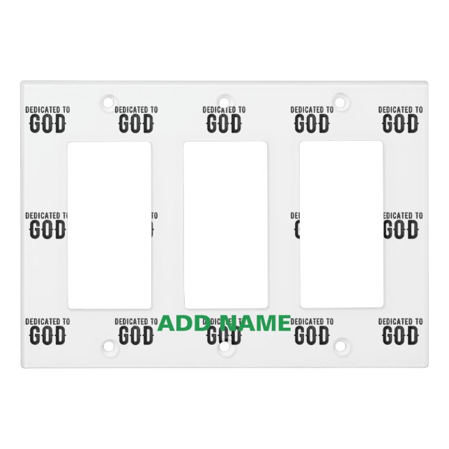 DEDICATED TO GOD  CUSTOMIZABLE COOL BLACK TEXT LIGHT SWITCH COVER (Front)