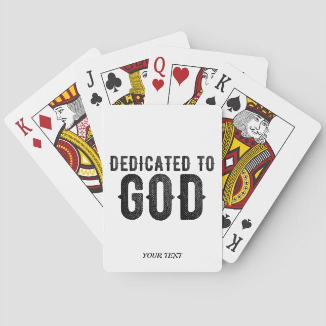 DEDICATED TO GOD  CUSTOMIZABLE COOL BLACK TEXT POKER CARDS (Back)