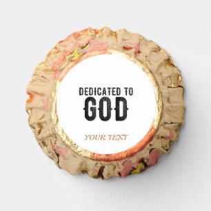 DEDICATED TO GOD CUSTOMIZABLE COOL BLACK TEXT REESE'S PEANUT BUTTER CUPS