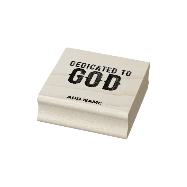 DEDICATED TO GOD  CUSTOMIZABLE COOL BLACK TEXT RUBBER STAMP (Stamp)