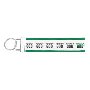 DEDICATED TO GOD CUSTOMIZABLE COOL BLACK TEXT WRIST KEYCHAIN