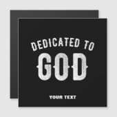 DEDICATED TO GOD CUSTOMIZABLE COOL WHITE TEXT (Front/Back)