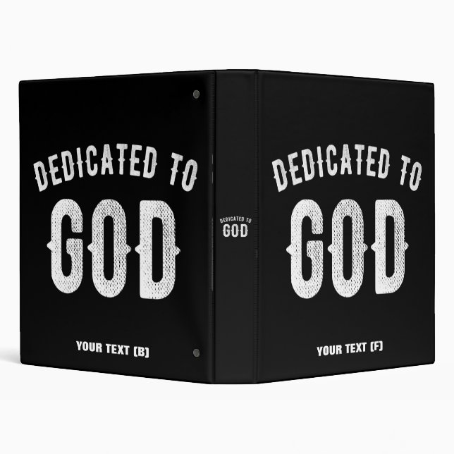 DEDICATED TO GOD CUSTOMIZABLE COOL WHITE TEXT 3 RING BINDER (Background)