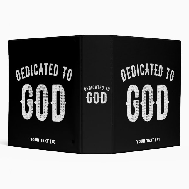 DEDICATED TO GOD CUSTOMIZABLE COOL WHITE TEXT 3 RING BINDER (Background)