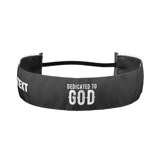 DEDICATED TO GOD CUSTOMIZABLE COOL WHITE TEXT ATHLETIC HEADBAND (Front)