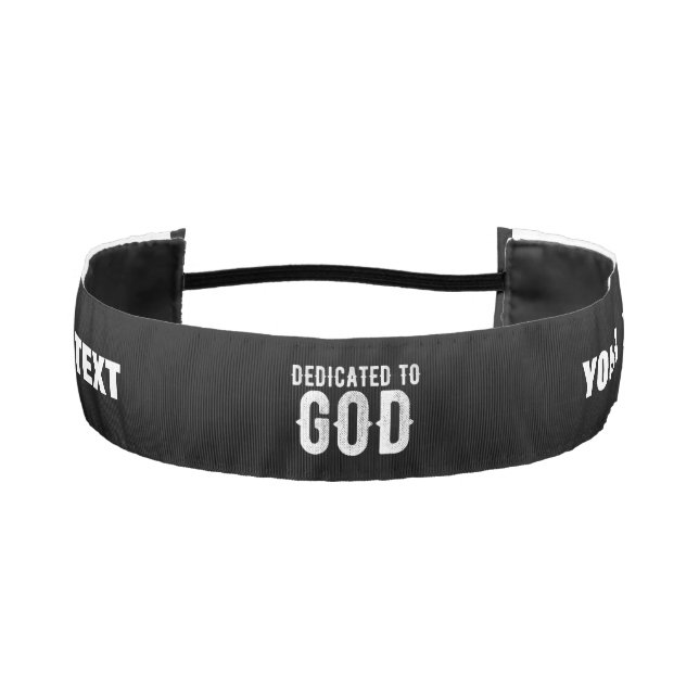 DEDICATED TO GOD CUSTOMIZABLE COOL WHITE TEXT ATHLETIC HEADBAND (Front)