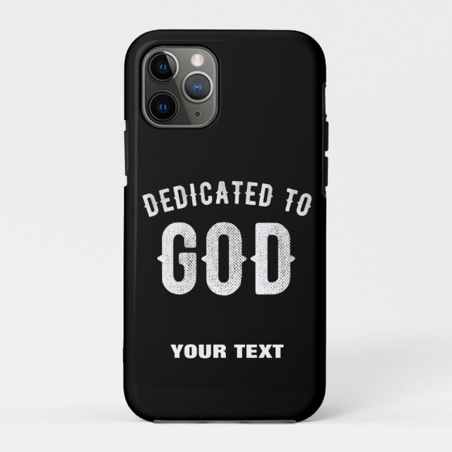 DEDICATED TO GOD CUSTOMIZABLE COOL WHITE TEXT Case-Mate iPhone CASE (Back)