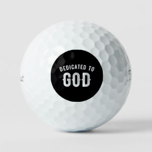 DEDICATED TO GOD CUSTOMIZABLE COOL WHITE TEXT GOLF BALLS