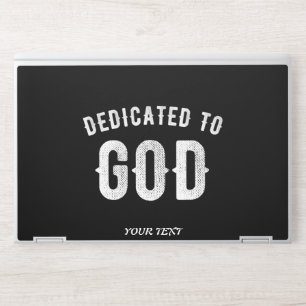 DEDICATED TO GOD CUSTOMIZABLE COOL WHITE TEXT HP LAPTOP SKIN